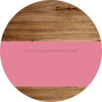 Thumbnail for Welcome To Our Home Sign Blank Pink Stripe Wood Grain Decoe-2721-Dh 18 Round