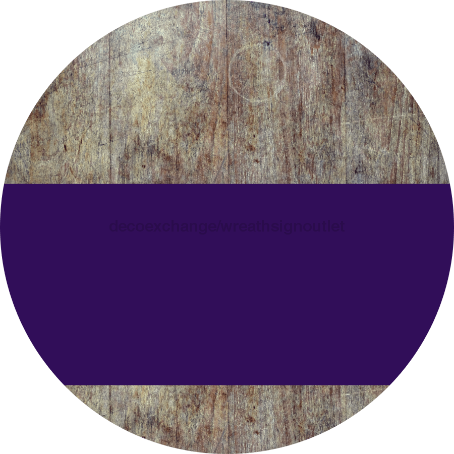 Welcome To Our Home Sign Blank Purple Stripe Wood Grain Decoe-2735-Dh 18 Round