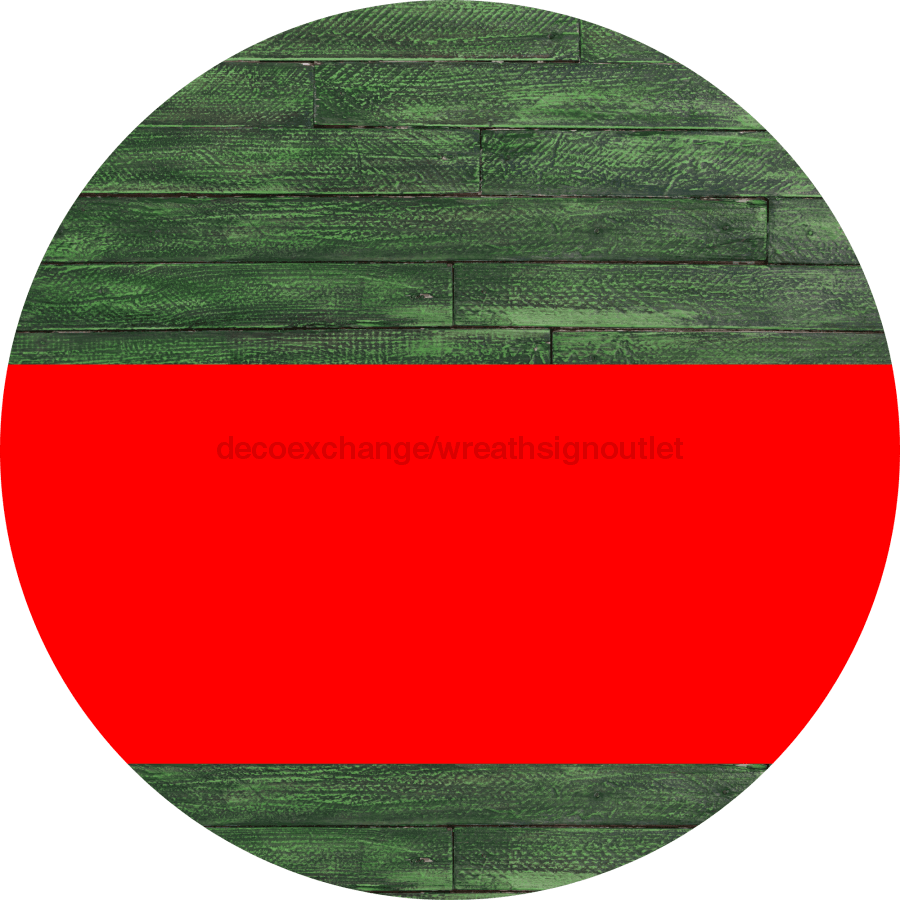 Welcome To Our Home Sign Blank Red Stripe Green Stain Decoe-2710-Dh 18 Wood Round