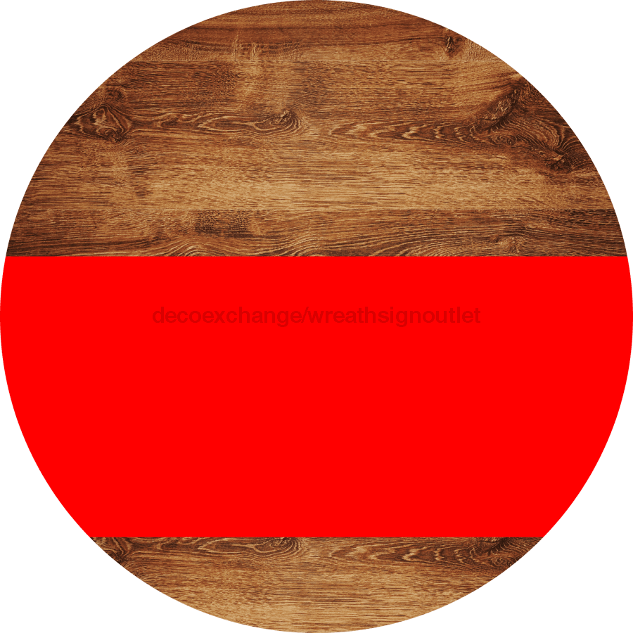 Welcome To Our Home Sign Blank Red Stripe Wood Grain Decoe-2702-Dh 18 Round