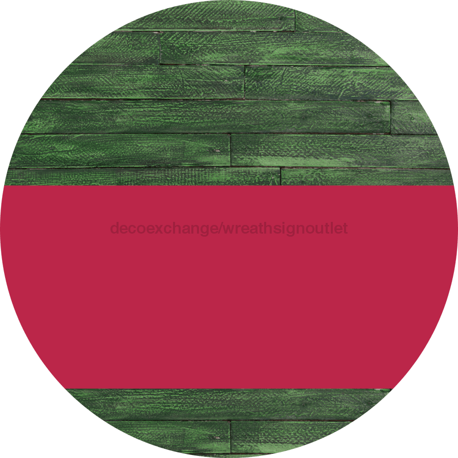 Welcome To Our Home Sign Blank Viva Magenta Stripe Green Stain Decoe-2750-Dh 18 Wood Round
