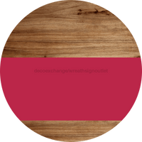 Thumbnail for Welcome To Our Home Sign Blank Viva Magenta Stripe Wood Grain Decoe-2741-Dh 18 Round