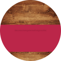 Thumbnail for Welcome To Our Home Sign Blank Viva Magenta Stripe Wood Grain Decoe-2742-Dh 18 Round