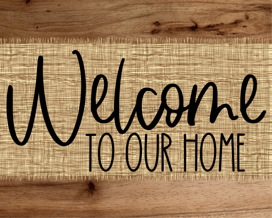 Welcome To Our Home Sign Dco-00033 For Wreath 8X10 Metal