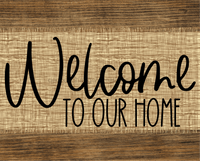 Thumbnail for Welcome To Our Home Sign Dco-00039 For Wreath 8X10 Metal