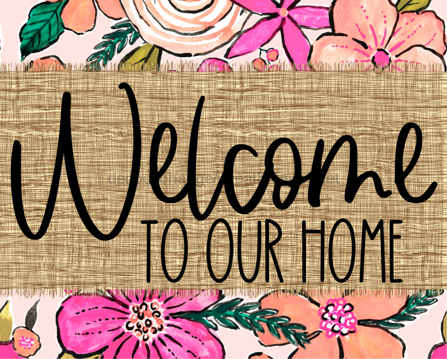 Welcome To Our Home Sign Dco-00067 For Wreath 8X10 Metal