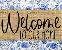 Thumbnail for Welcome To Our Home Sign Dco-00101 For Wreath 8X10 Metal