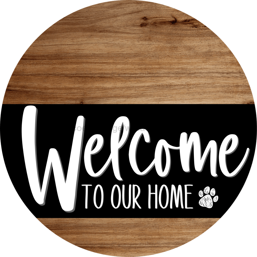 Welcome To Our Home Sign Dog Black Stripe Wood Grain Decoe-3839-Dh 18 Round