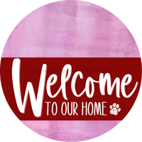 Thumbnail for Welcome To Our Home Sign Dog Dark Red Stripe Pink Stain Decoe-3773-Dh 18 Wood Round
