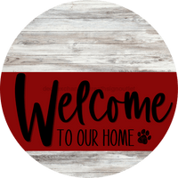 Thumbnail for Welcome To Our Home Sign Dog Dark Red Stripe White Wash Decoe-3765-Dh 18 Wood Round