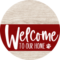 Thumbnail for Welcome To Our Home Sign Dog Dark Red Stripe White Wash Decoe-3774-Dh 18 Wood Round