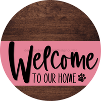 Thumbnail for Welcome To Our Home Sign Dog Pink Stripe Wood Grain Decoe-3779-Dh 18 Round