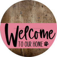 Thumbnail for Welcome To Our Home Sign Dog Pink Stripe Wood Grain Decoe-3780-Dh 18 Round