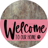 Thumbnail for Welcome To Our Home Sign Dog Pink Stripe Wood Grain Decoe-3781-Dh 18 Round