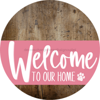 Thumbnail for Welcome To Our Home Sign Dog Pink Stripe Wood Grain Decoe-3790-Dh 18 Round