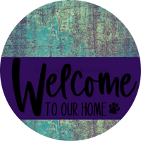 Thumbnail for Welcome To Our Home Sign Dog Purple Stripe Petina Look Decoe-3802-Dh 18 Wood Round