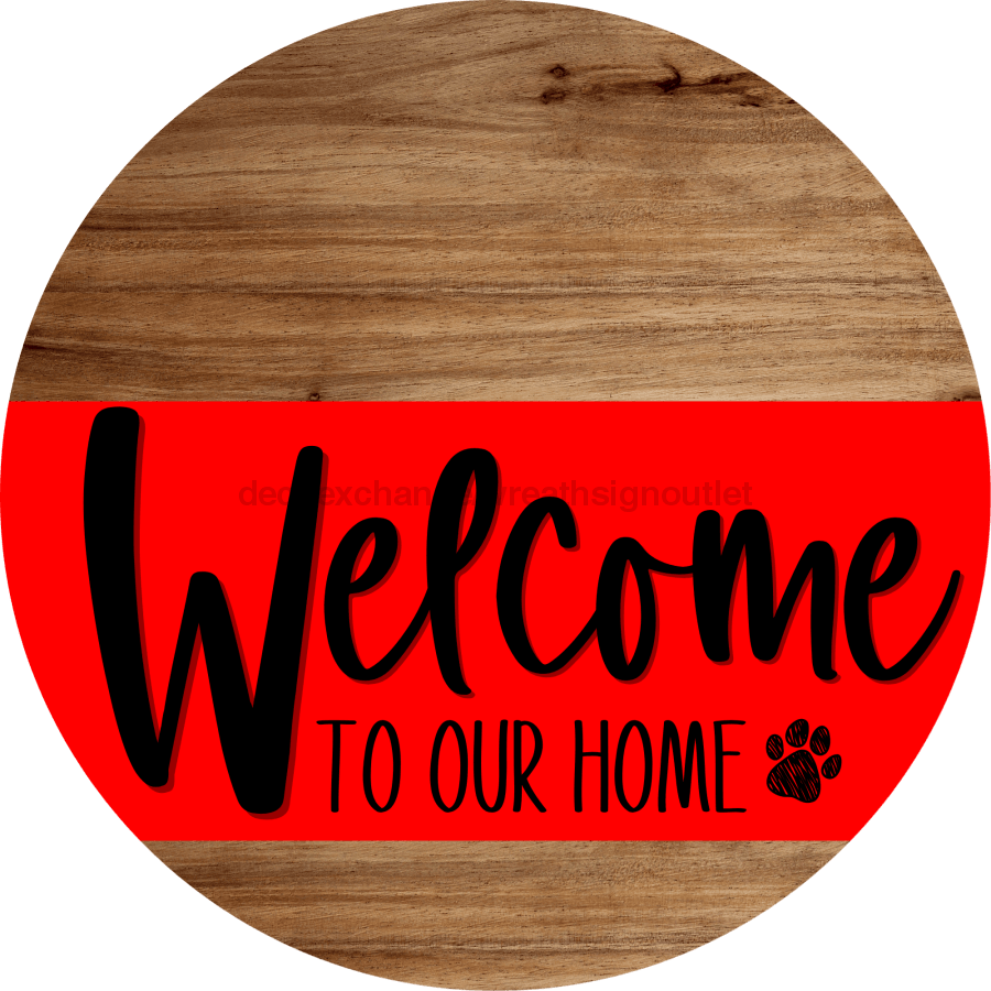 Welcome To Our Home Sign Dog Red Stripe Wood Grain Decoe-3737-Dh 18 Round