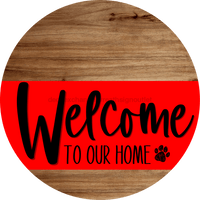 Thumbnail for Welcome To Our Home Sign Dog Red Stripe Wood Grain Decoe-3737-Dh 18 Round