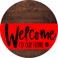 Thumbnail for Welcome To Our Home Sign Dog Red Stripe Wood Grain Decoe-3739-Dh 18 Round
