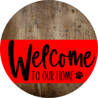 Thumbnail for Welcome To Our Home Sign Dog Red Stripe Wood Grain Decoe-3740-Dh 18 Round