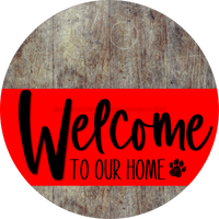 Thumbnail for Welcome To Our Home Sign Dog Red Stripe Wood Grain Decoe-3741-Dh 18 Round