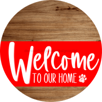 Thumbnail for Welcome To Our Home Sign Dog Red Stripe Wood Grain Decoe-3747-Dh 18 Round
