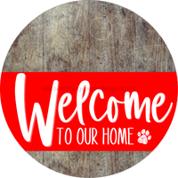 Thumbnail for Welcome To Our Home Sign Dog Red Stripe Wood Grain Decoe-3751-Dh 18 Round