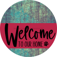 Thumbnail for Welcome To Our Home Sign Dog Viva Magenta Stripe Petina Look Decoe-3822-Dh 18 Wood Round