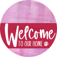 Thumbnail for Welcome To Our Home Sign Dog Viva Magenta Stripe Pink Stain Decoe-3833-Dh 18 Wood Round