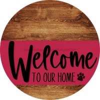 Thumbnail for Welcome To Our Home Sign Dog Viva Magenta Stripe Wood Grain Decoe-3818-Dh 18 Round