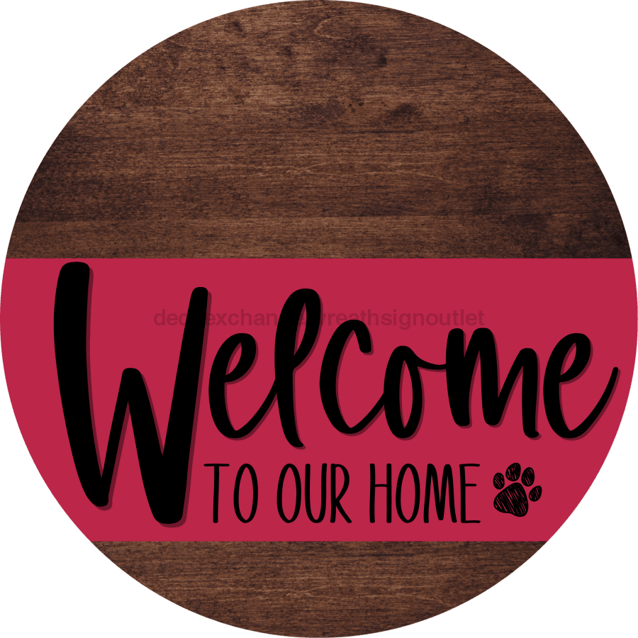 Welcome To Our Home Sign Dog Viva Magenta Stripe Wood Grain Decoe-3819-Dh 18 Round