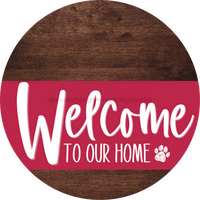 Thumbnail for Welcome To Our Home Sign Dog Viva Magenta Stripe Wood Grain Decoe-3829-Dh 18 Round