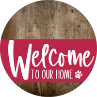 Thumbnail for Welcome To Our Home Sign Dog Viva Magenta Stripe Wood Grain Decoe-3830-Dh 18 Round