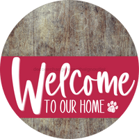 Thumbnail for Welcome To Our Home Sign Dog Viva Magenta Stripe Wood Grain Decoe-3831-Dh 18 Round