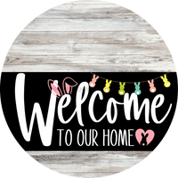 Thumbnail for Welcome To Our Home Sign Easter Black Stripe White Wash Decoe-3543-Dh 18 Wood Round