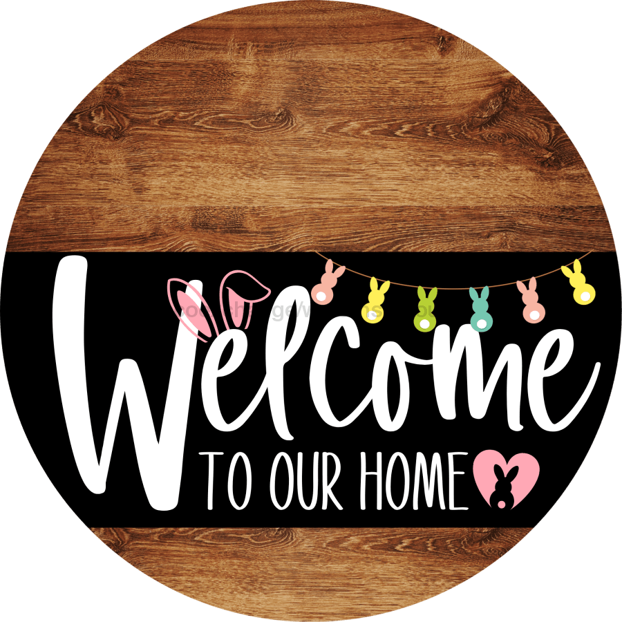 Welcome To Our Home Sign Easter Black Stripe Wood Grain Decoe-3536-Dh 18 Round