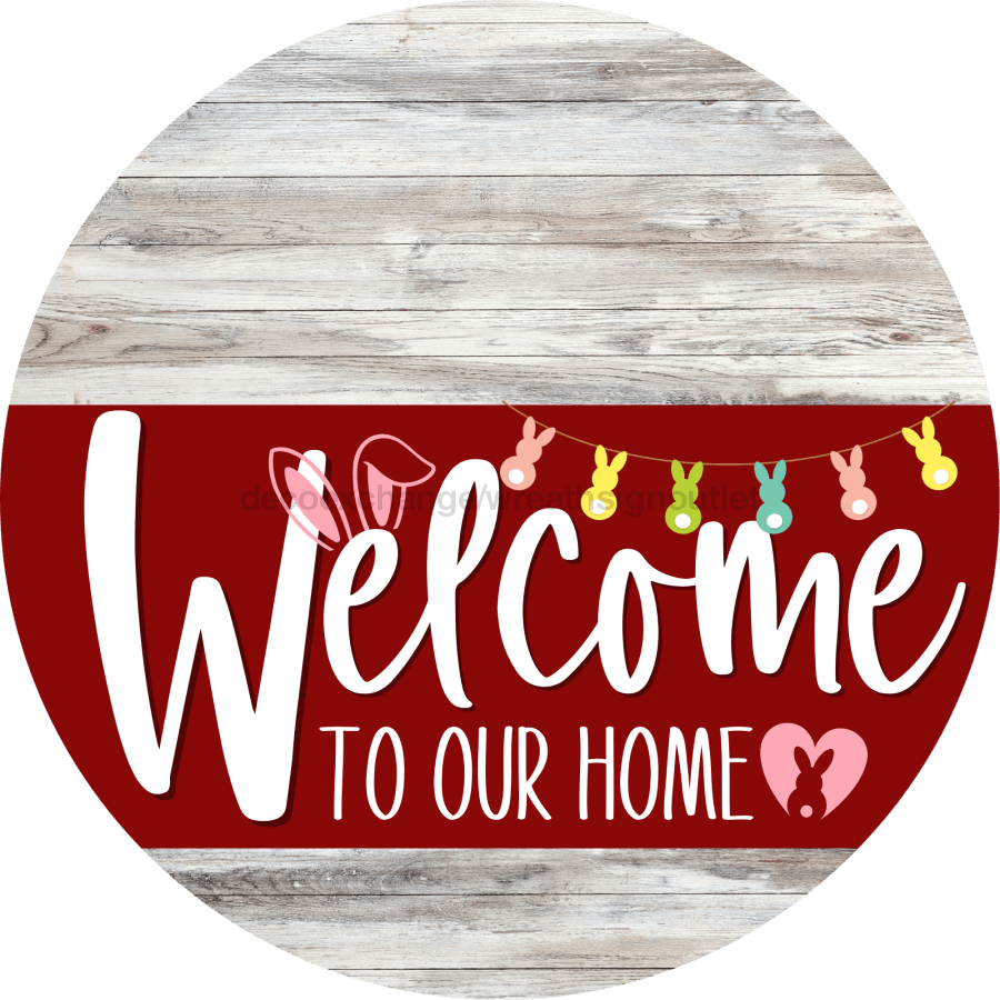 Welcome To Our Home Sign, Easter Sign, Dark Red Stripe, White Wash ...