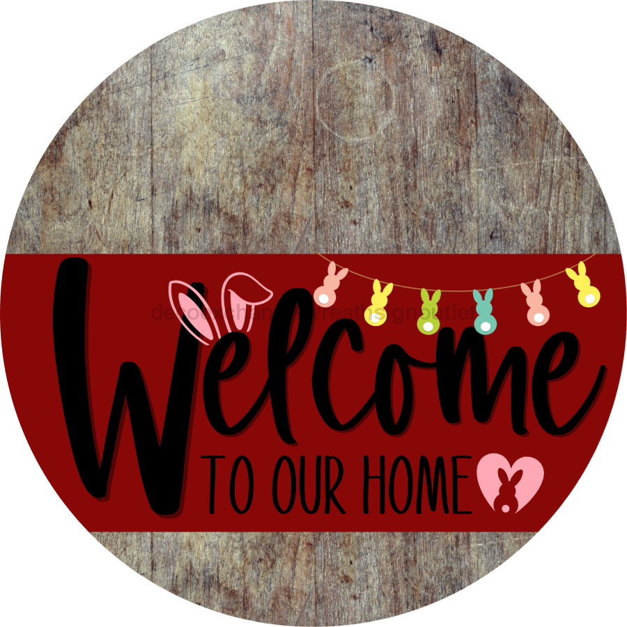 Welcome To Our Home Sign Easter Dark Red Stripe Wood Grain Decoe-3457-Dh 18 Round