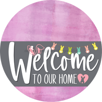 Thumbnail for Welcome To Our Home Sign Easter Gray Stripe Pink Stain Decoe-3429-Dh 18 Wood Round