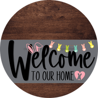 Thumbnail for Welcome To Our Home Sign Easter Gray Stripe Wood Grain Decoe-3415-Dh 18 Round
