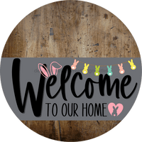 Thumbnail for Welcome To Our Home Sign Easter Gray Stripe Wood Grain Decoe-3416-Dh 18 Round