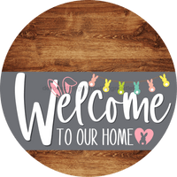 Thumbnail for Welcome To Our Home Sign Easter Gray Stripe Wood Grain Decoe-3424-Dh 18 Round