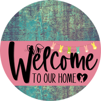 Thumbnail for Welcome To Our Home Sign Easter Pink Stripe Petina Look Decoe-3478-Dh 18 Wood Round