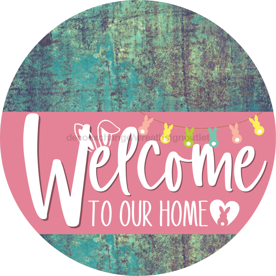 Welcome To Our Home Sign Easter Pink Stripe Petina Look Decoe-3488-Dh 18 Wood Round