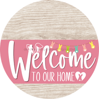 Thumbnail for Welcome To Our Home Sign Easter Pink Stripe White Wash Decoe-3490-Dh 18 Wood Round