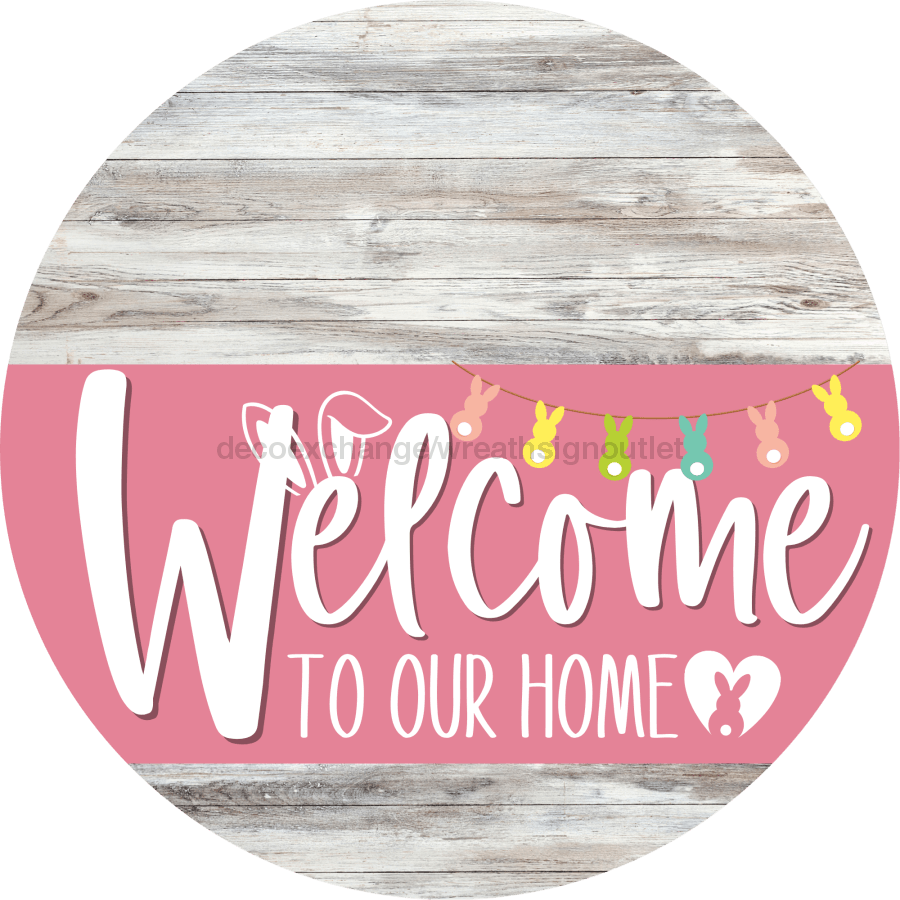 Welcome To Our Home Sign Easter Pink Stripe White Wash Decoe-3491-Dh 18 Wood Round