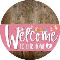 Thumbnail for Welcome To Our Home Sign Easter Pink Stripe Wood Grain Decoe-3486-Dh 18 Round