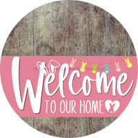 Thumbnail for Welcome To Our Home Sign Easter Pink Stripe Wood Grain Decoe-3487-Dh 18 Round