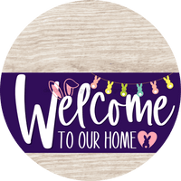 Thumbnail for Welcome To Our Home Sign Easter Purple Stripe White Wash Decoe-3510-Dh 18 Wood Round
