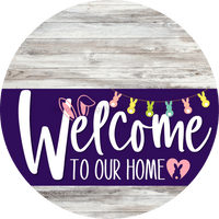 Thumbnail for Welcome To Our Home Sign Easter Purple Stripe White Wash Decoe-3511-Dh 18 Wood Round